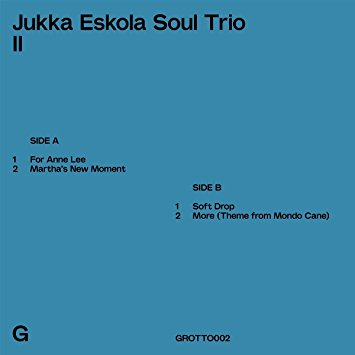 Jukka Eskola Soul Trio - Jukka Eskola Soul Trio Ii