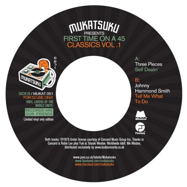 The 3 Pieces & Johnny Hammond - Mukatsuku Presents First Time On A 45 Classics Volume.1 : 7inch