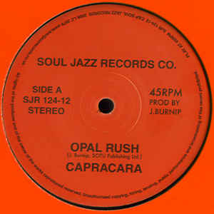 Capracara - Opal Rush / Flashback 86