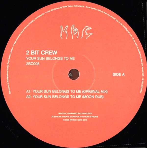 2 Bit Crew - Your Sun Belongs To Me