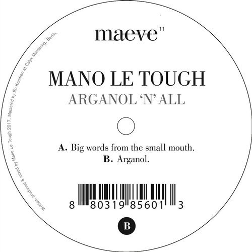 Mano Le Tough - Arganol ’N’ All : 12inch