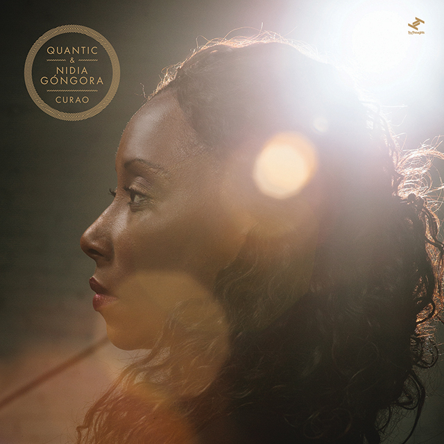 QUANTIC & NIDIA GONGORA - Curao