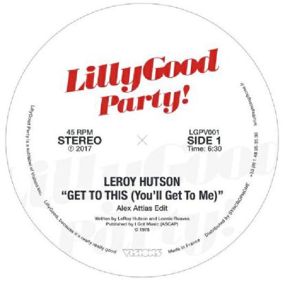 Leroy Hutson / Michael Gregory Jackson - Get To This / Risin Up (Alex Attias Edits) : 12inch