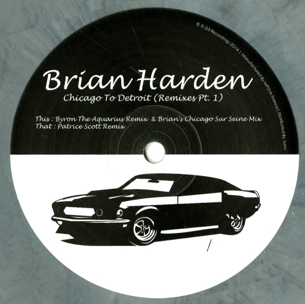 Brian Harden - Chicago To Detroit (Remixes Part.1) : 12inch