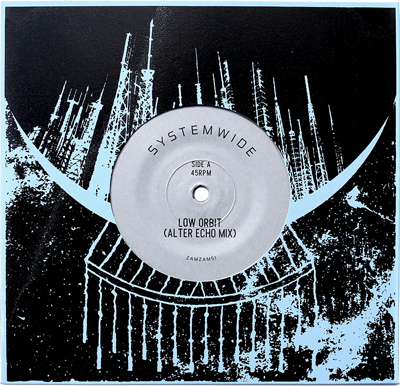 SYSTEMWIDE (Alter Echo mix & Dubkasm remix) - (Alter Echo mix & Dubkasm remix) : 7inch