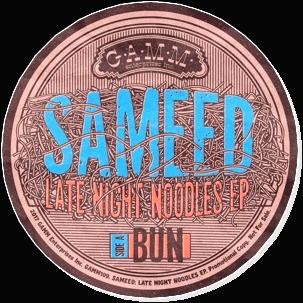 Sameed - LATE NIGHT NOODLES : 12inch