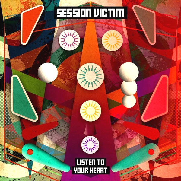 Session Victim - LISTEN TO YOUR HEART