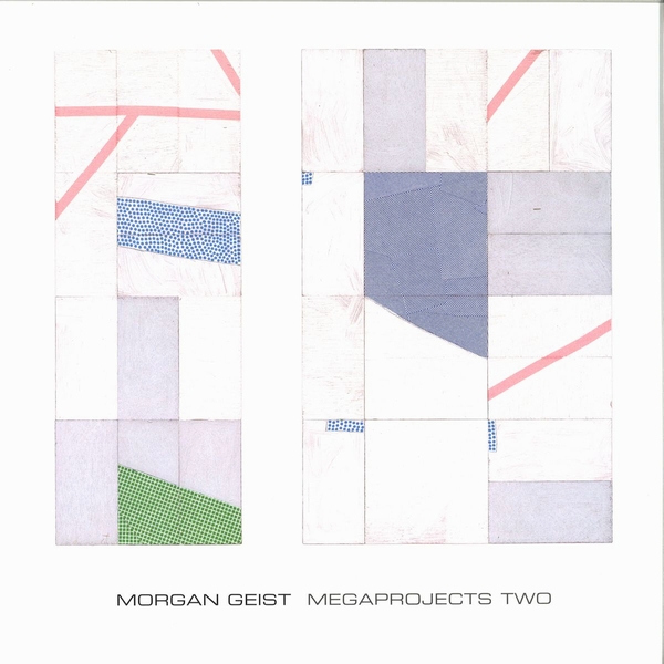 Morgan Geist - Megaprojects Two : 12inch