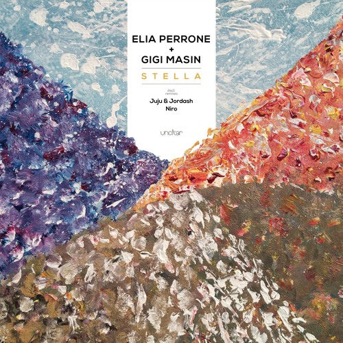 Elia Perrone + Gigi Masin - Stella EP (Incl. Juju & Jordash Remix) : 12inch