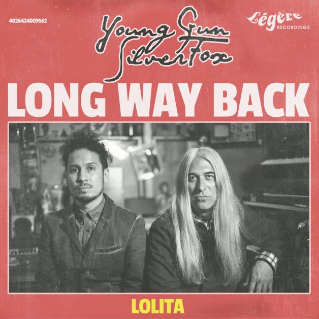 Young Gun Silver Fox - Long Way Back / Lolita : 7inch