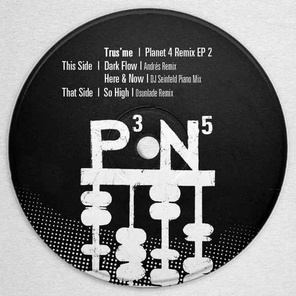 Trus'me - Planet 4 Remix EP 2 : 12inch