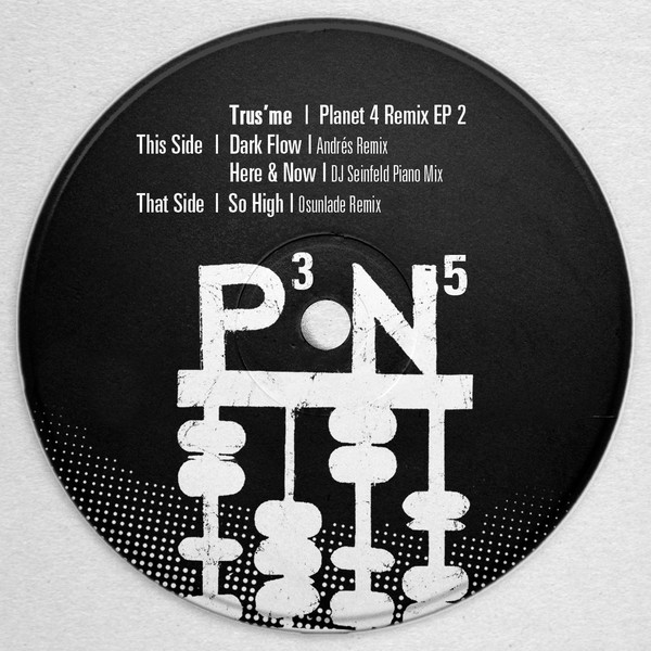 Trus'me - Planet 4 Remix EP 2 : 12inch