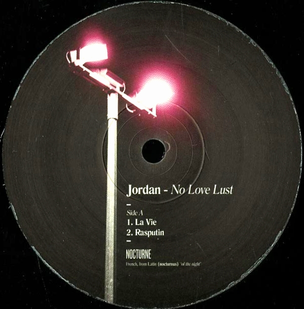 Jordan - No Love Lust EP (incl. Tuff City Kids Remixes) : 12inch