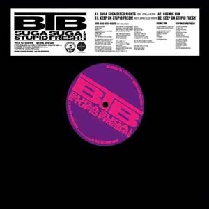 Btb - Suga Suga Stupid Fresh! EP : 12inch
