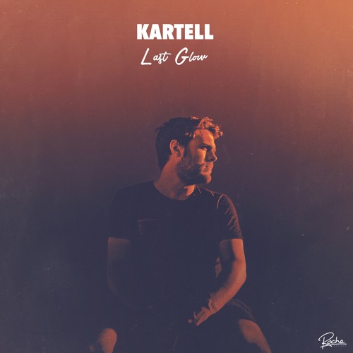 Kartell - Last Glow : 12inch