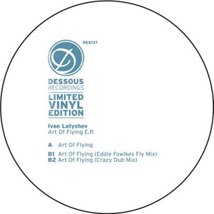 Ivan Latyshev - Art Of Flying EP (Ltd. Ed.) : 12inch