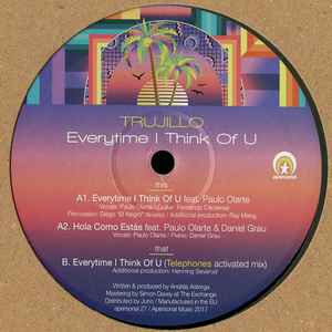 Trujillo - Everytime I Think Of U : 12inch