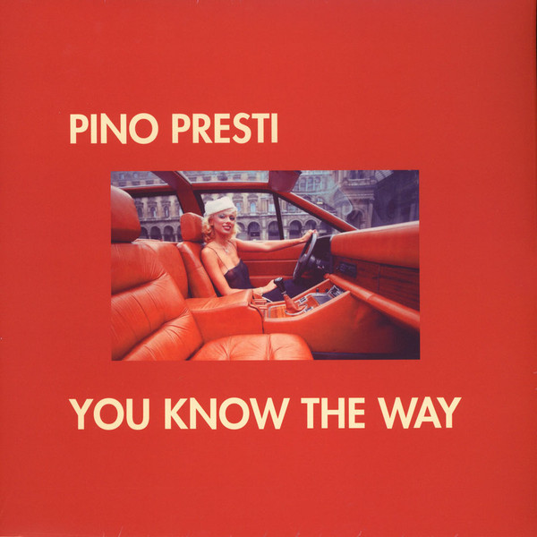 Pino Presti - You Know The Way : 12inch