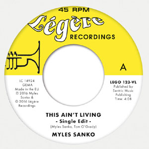 Myles Sanko - This Ain't Living / Land Of Paradise : 7inch