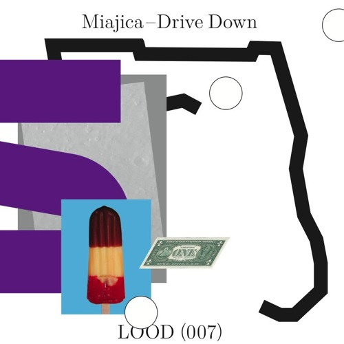 Miajica - Drive Down