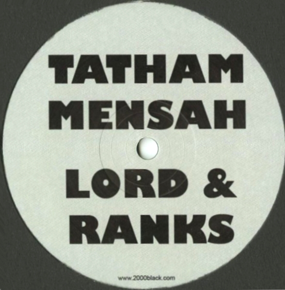 TATHAM &amp; MENSAH &amp; LORD &amp; RANKS - Two Way Here One Way : 12inch