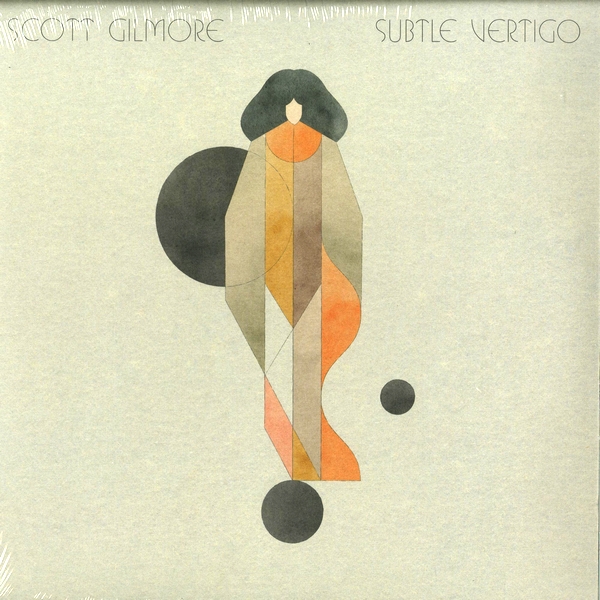 Scott Gilmore - Subtle Vertigo : LP