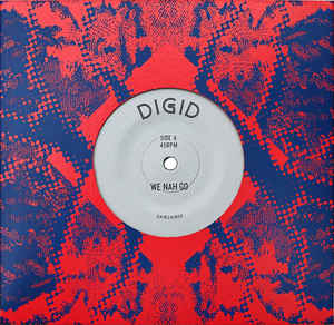 Digid - We Nah Go // Digital Time : 7inch