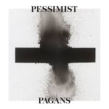 Pessimist - Pagans : 12inch