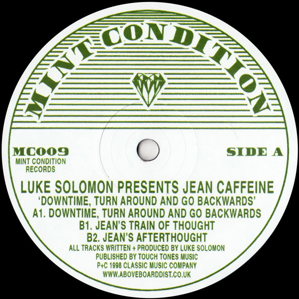 Jean Caffeine - Downtime, Turn Around And Go Backwards : 12inch