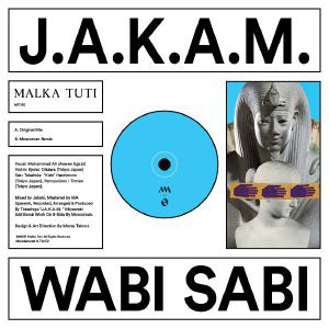 J.A.K.A.M. - Wabi Sabi (feat Moscoman mix)