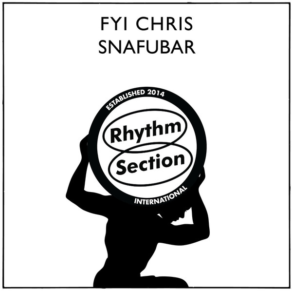 Fyi Chris - Snafubar : 12inch