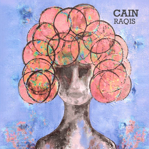 Cain - Raqis : 12inch