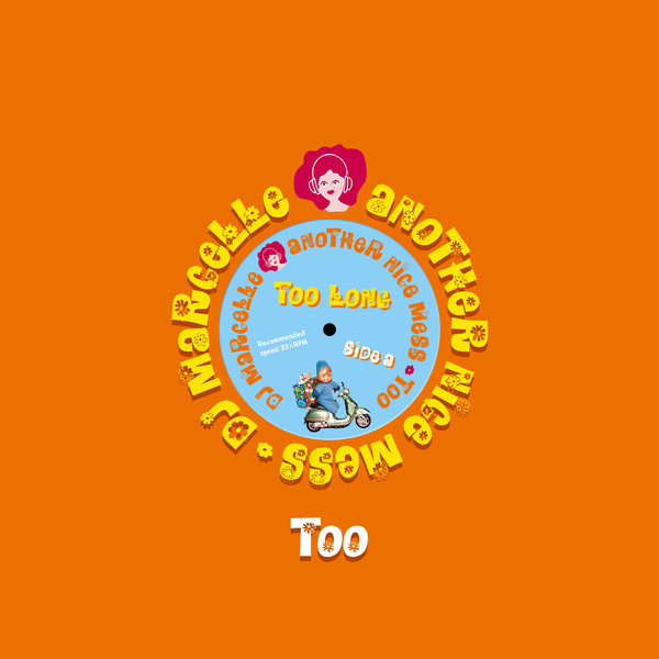DJ Marcelle / Another Nice Mess - Too