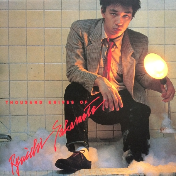 Ryuichi Sakamoto - Thousand Knives Of Ryuichi Sakamoto