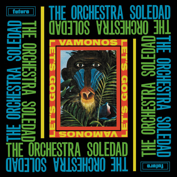 Orchestra Soledad - Vamonos / Let's Go : LP