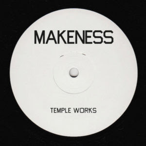 Makeness - Temple Works EP : 12inch