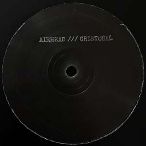 Airhead - Cristobal : 12inch