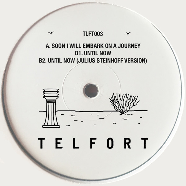 Telfort - Soon I Will Embark On A Journey : 12inch