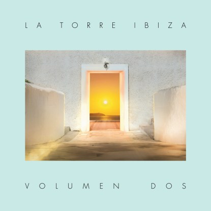 Various Artists - La Torre Ibiza Volumen Dos