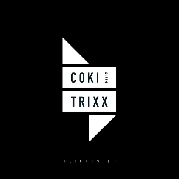 Coki Meets Trixx - Heights EP : LP