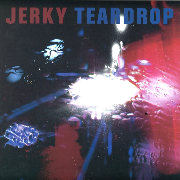 Nathan Melja - Jerky Teardrop : 12inch