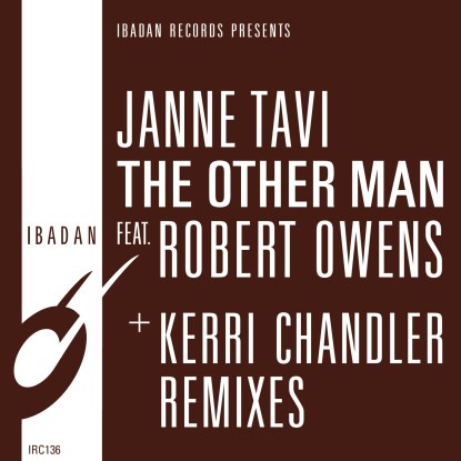 Janne Tavi Feat. Robert Owens - The Other Man (Kerri Chandler Mixes) : 12inch