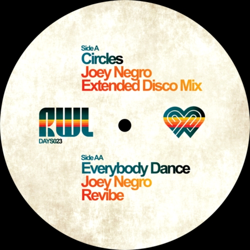 Joey Negro Presents Rwl - CIRCLES / EVERYBODY DANCE : 12inch