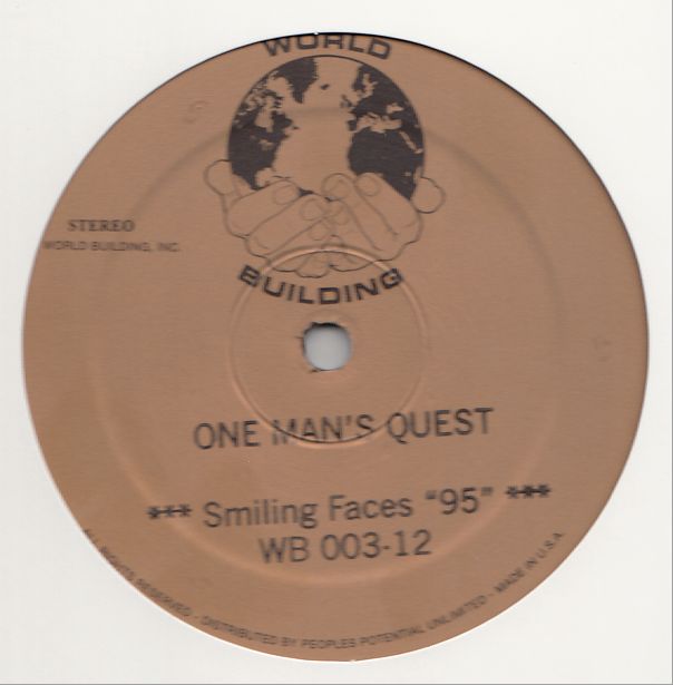 One Man&#039;s Quest - Smiling Faces 95 : 12inch