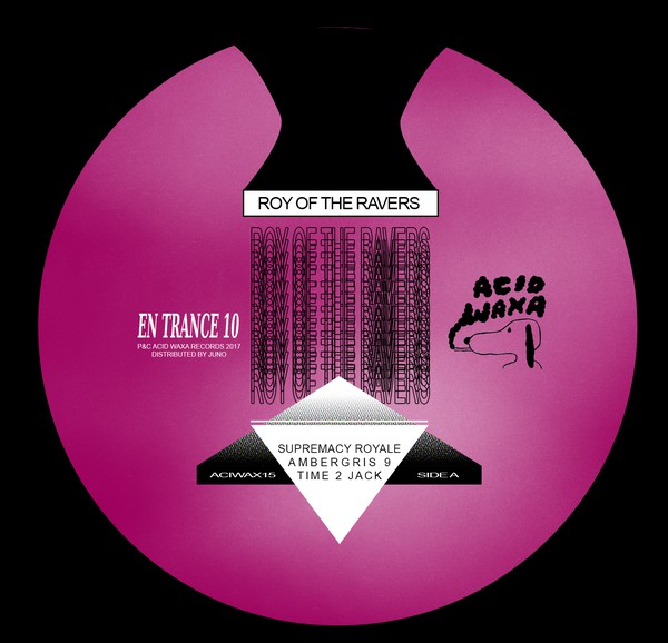 Roy Of The Ravers - EN Trance 10