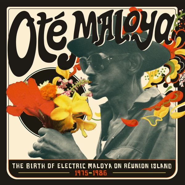 Various - Ote Maloya (The Birth Of Electric Maloya On R&#233;union Island 1975-1986) : 2LP