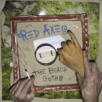 Red Axes - The Beach Goths : LP