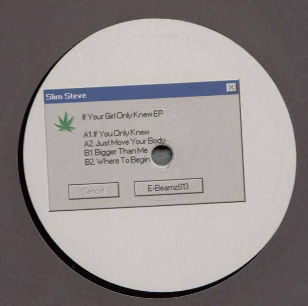 Slim Steve - If Your Girl Only
