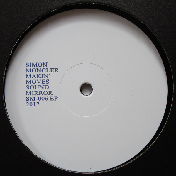 Simon Moncler - Makin' Moves : 12inch