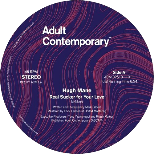 Hugh Mane - Real Sucker for Your Love